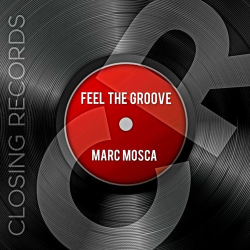 Marc Mosca - Feel the Groove [MMCR150923]